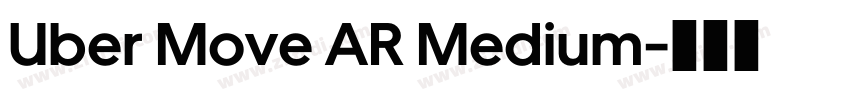 Uber Move AR Medium字体转换 Uber Move AR Medium字体转换